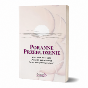 Workbook „Poranne Przebudzenie” do książki Poranki które budują Twoją nową rzeczywistość na białym tle